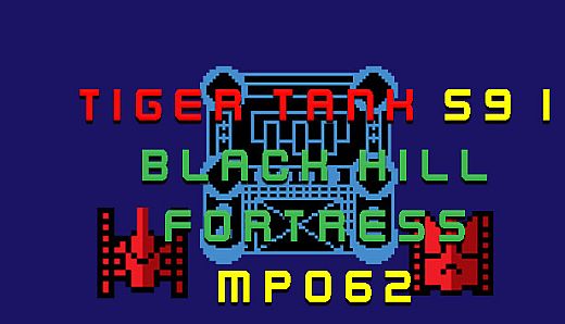 Tiger Tank 59 Ⅰ Black Hill Fortress MP062