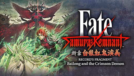 Fate/Samurai Remnant - Additional Episode 3 "Record's Fragment: Bailong and the Crimson Demon"