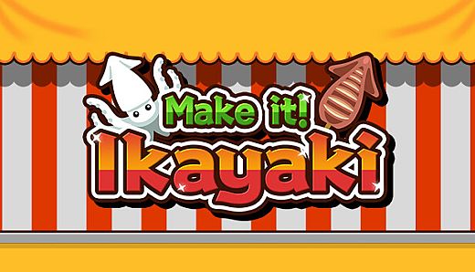 Make it! Ikayaki