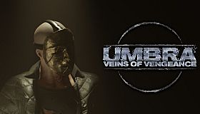 Umbra: Veins of Vengeance