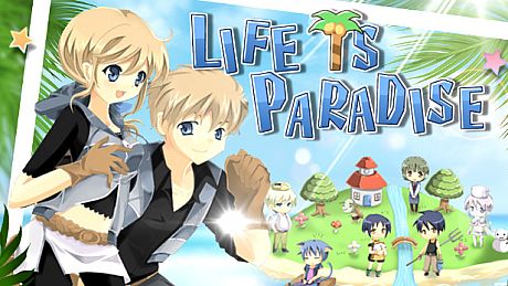 Life is Paradise Game