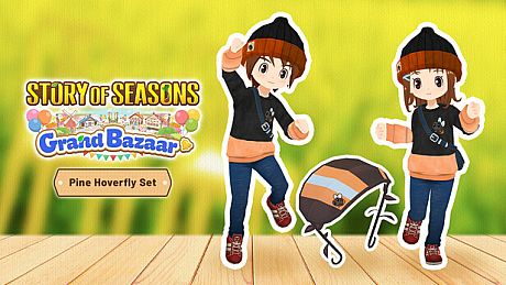 STORY OF SEASONS: Grand Bazaar - Pine Hoverfly Set DLC