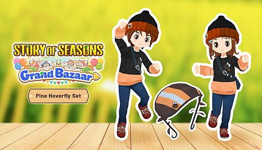STORY OF SEASONS: Grand Bazaar - Pine Hoverfly Set