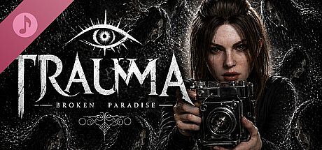 TRAUMA Broken Paradise Soundtrack DLC