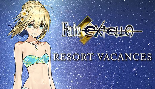 Fate/EXTELLA - Resort Vacances