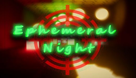 Ephemeral Night