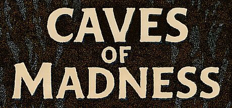 Caves of Madness Game