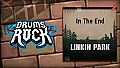 Drums Rock: Linkin Park - 'In the End'