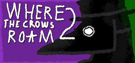 Where The Crows Roam 2