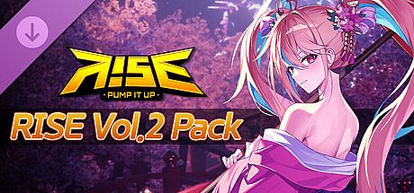 PUMP IT UP RISE - RISE VOL.2 PACK DLC