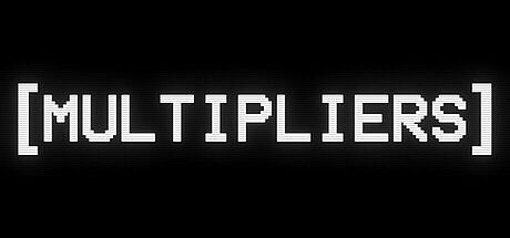[MULTIPLIERS] Game