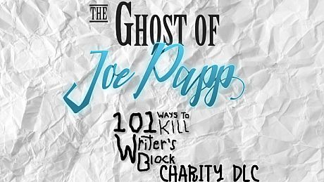 The Ghost of Joe Papp, 101 Ways to Kill Writer's Block: Shakespeare's Charity DLC