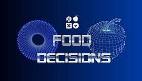 Food Decisions