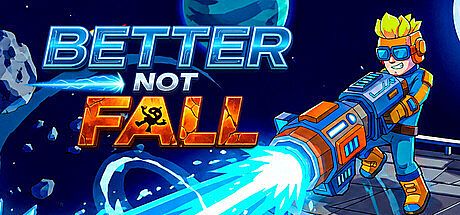 Better Not Fall Game