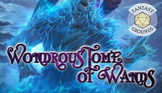 Fantasy Grounds - The Wondrous Tome of Wands