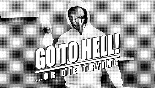 GO TO HELL or Die Trying