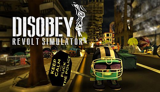 Disobey - Revolt Simulator