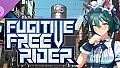 Fugitive Free Rider - Mazet Maid
