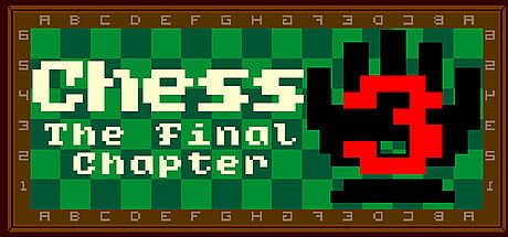 Chess 3: The Final Chapter