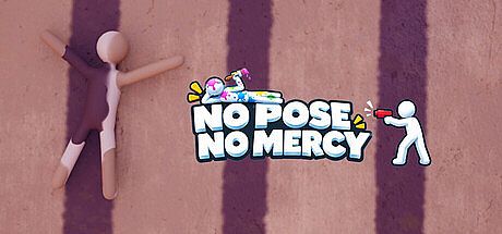 No Pose, No Mercy Game