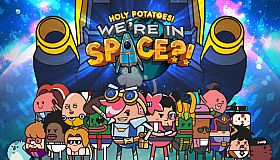 Holy Potatoes! We’re in Space?!