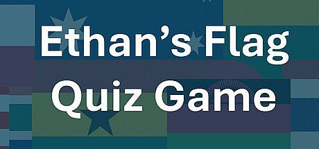Ethan's Flag Quiz Game Game