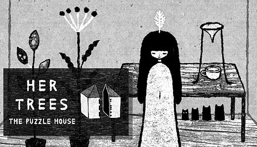 HER TREES : THE PUZZLE HOUSE