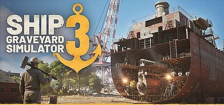 Ship Graveyard Simulator 3
