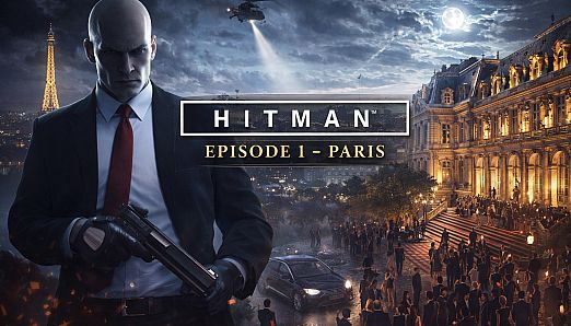HITMAN: Episode 1 - Paris