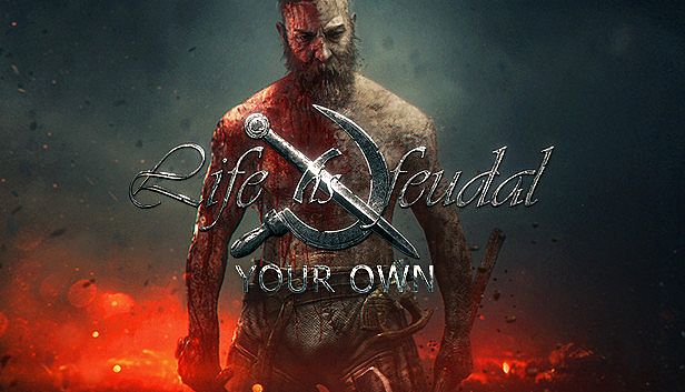 Buy Life is Feudal: Your Own