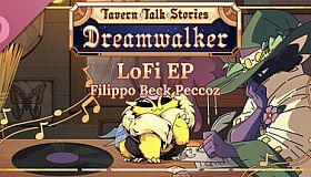 Tavern Talk Stories: Dreamwalker - LoFi EP