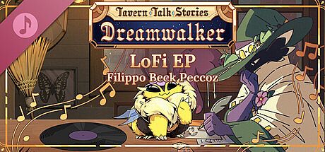 Tavern Talk Stories: Dreamwalker - LoFi EP DLC