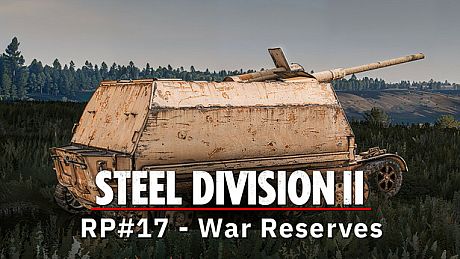 Steel Division 2 - Reinforcement Pack #17 - War Reserves DLC