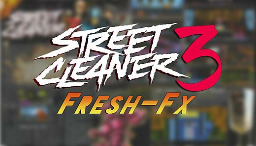 Street Cleaner 3 - Fresh-FX Magazine