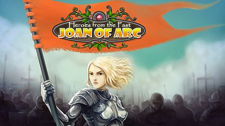 Heroes from the Past: Joan of Arc Game