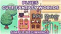 RPG Maker MV - Plue's Cute Fantasy Worlds - Simple Beginnings