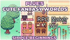 RPG Maker MV - Plue's Cute Fantasy Worlds - Simple Beginnings