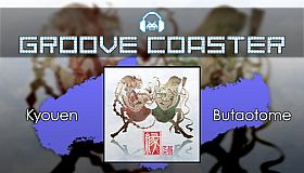 Groove Coaster - Kyouen