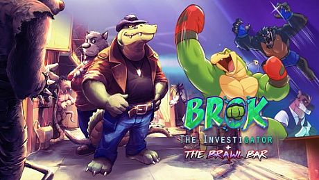 BROK the InvestiGator + The Brawl Bar Game