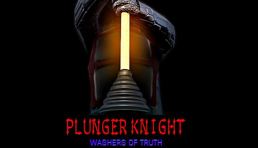 Plunger Knight - Washers of Truth