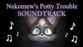 Nekomew's Potty Trouble OST