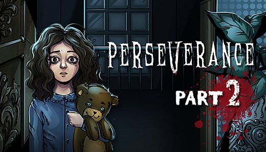 Perseverance: Part 2