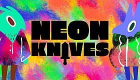 Neon Knives