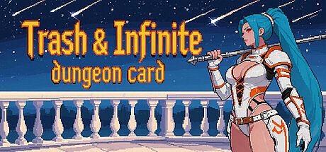 Trash & Infinite: Dungeon Card