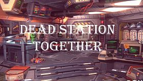 Dead Station Together