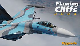 DCS: Flaming Cliffs 2024 Upgrade