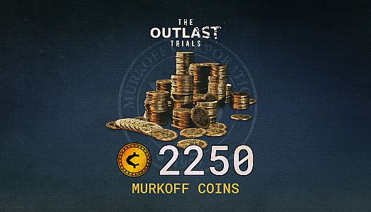 The Outlast Trials - 2250 Murkoff Coins