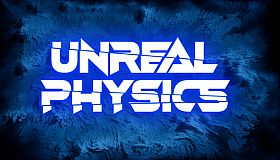 Unreal Physics