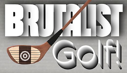 Brutalist Golf