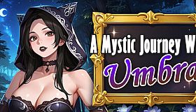 A Mystic Journey With : Umbra
